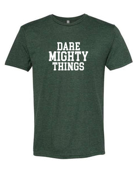 American Duke Apparel Company Dare Mighty Things - Forest