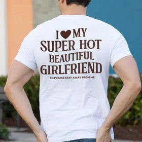 "Hot Girlfriend" Shirt