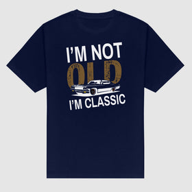 "I’m Not Old I’m Classic" Vintage Car T-Shirt
