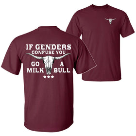 "If Gender Confuse You..." Funny Sarcastic T-Shirt - 2-Sided Unisex Quote Tee, Humor Apparel