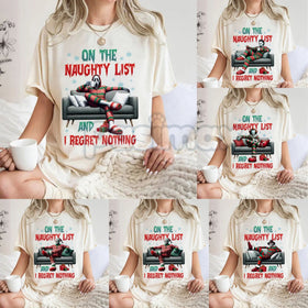 "On The Naughty List And I Regret Nothing" Christmas Shirt