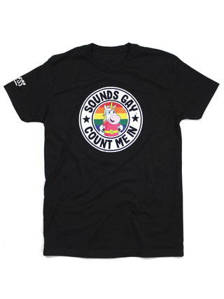 Sounds Gay Count Me In Tee