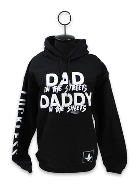 Dad in the Streets Daddy In The Sheets Hoodie