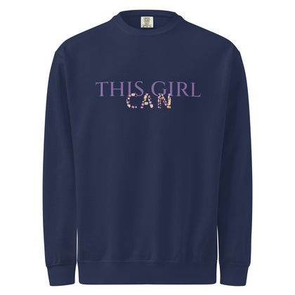 This Girl Can Unisex garment-dyed sweatshirt