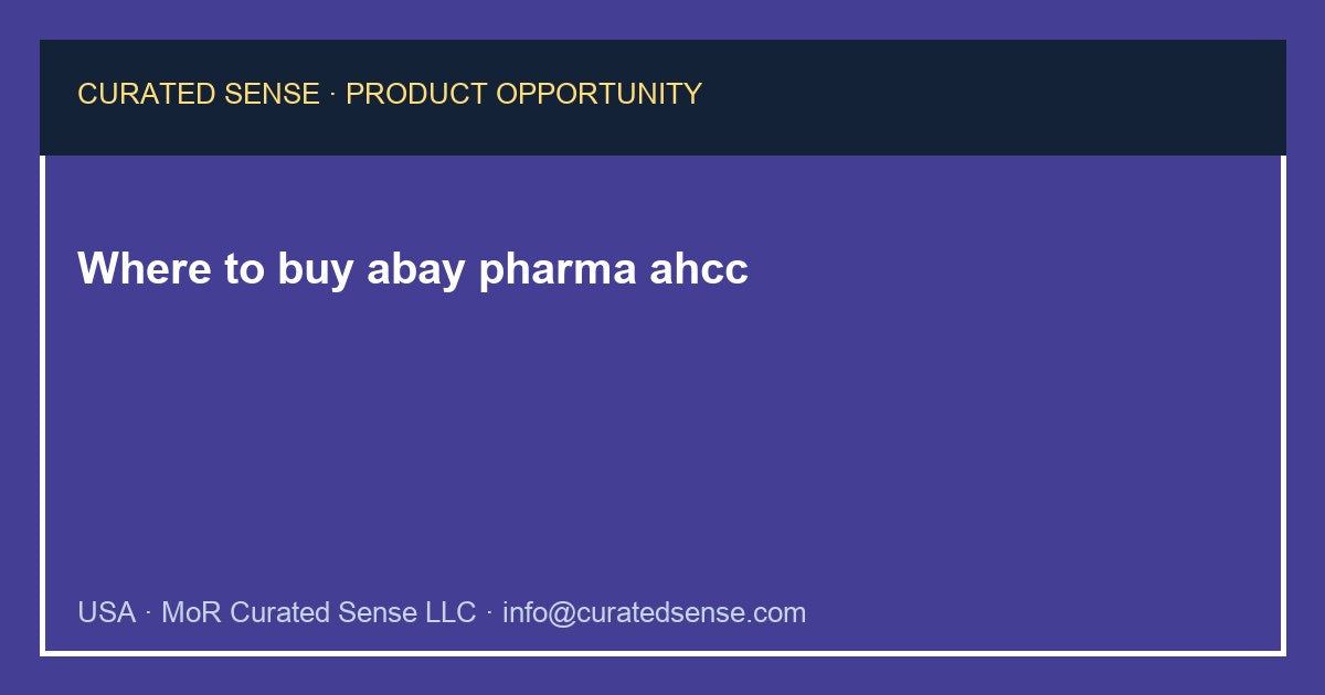 Where to buy abay pharma ahcc — Curated Sense