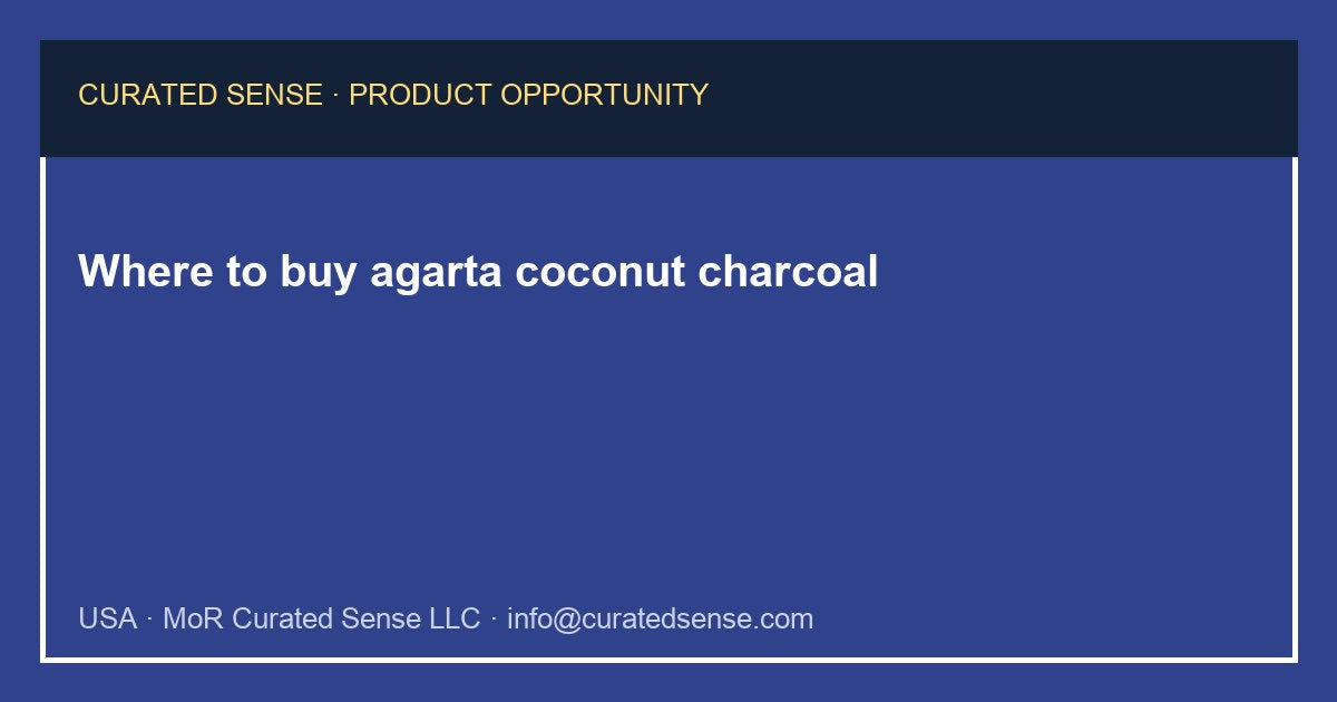 Where to buy agarta coconut charcoal — Curated Sense