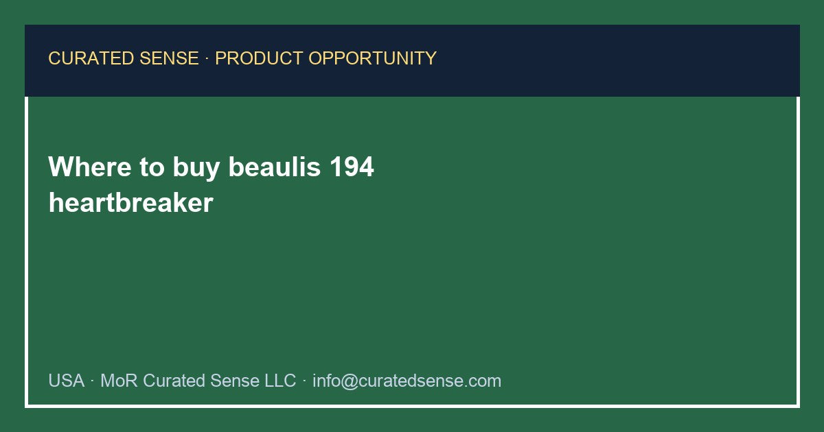 Where to buy beaulis 194 heartbreaker — Curated Sense