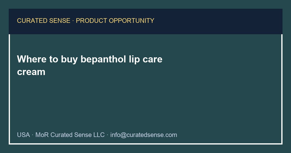 Where to buy bepanthol lip care cream — Curated Sense