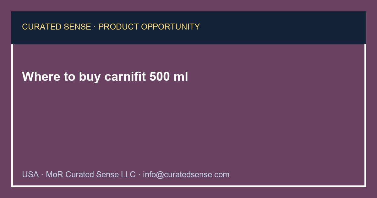 Where to buy carnifit 500 ml — Curated Sense