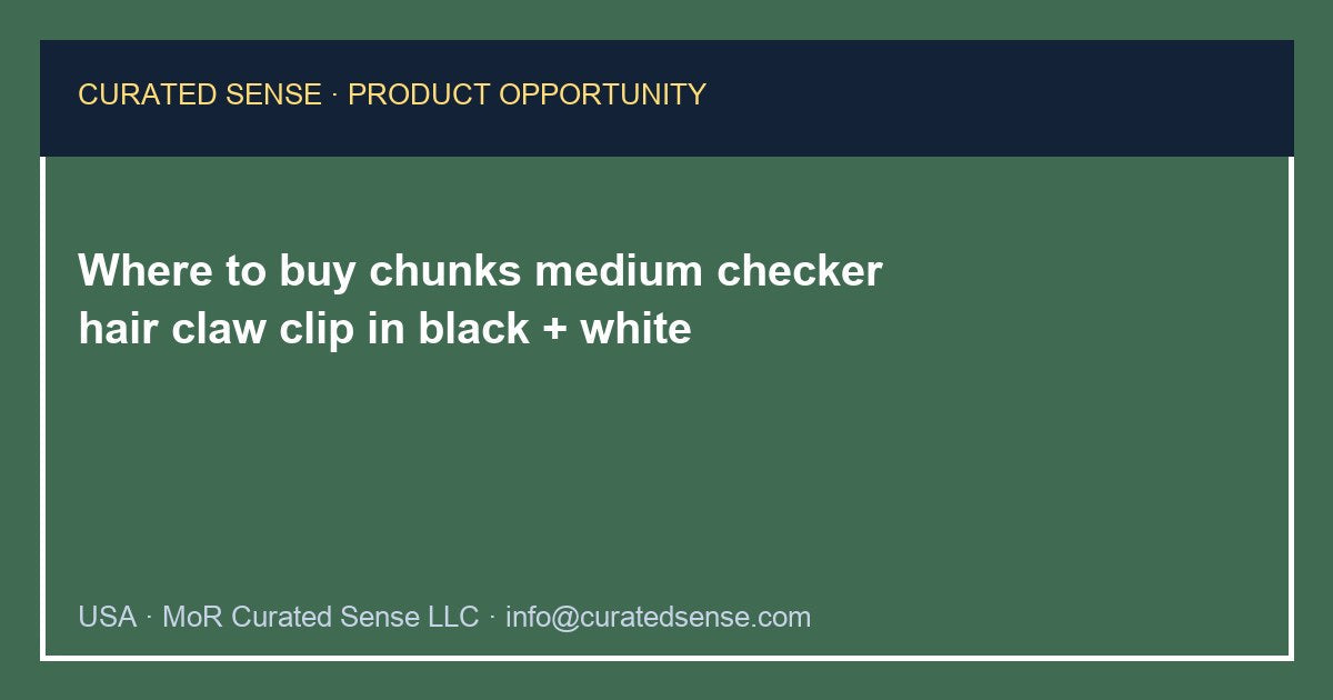 Where to buy chunks medium checker hair claw clip in black + white — Curated Sense