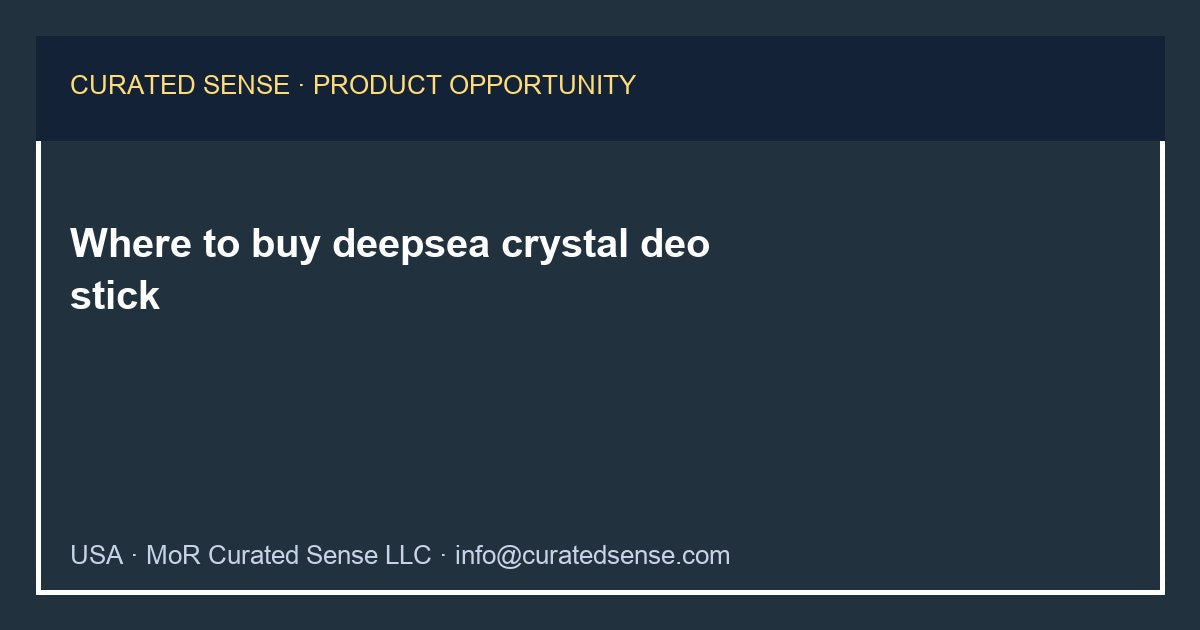 Where to buy deepsea crystal deo stick — Curated Sense
