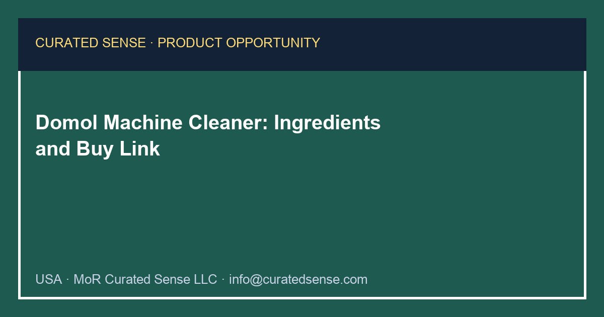 Domol Washing Machine Cleaner Ingredients — Curated Sense