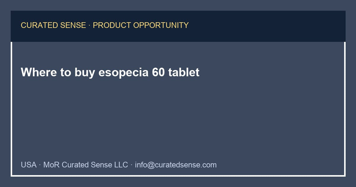 Where to buy esopecia 60 tablet — Curated Sense