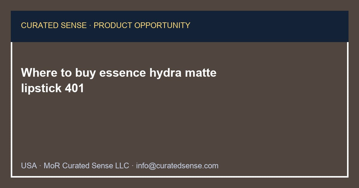 Where to buy essence hydra matte lipstick 401 — Curated Sense