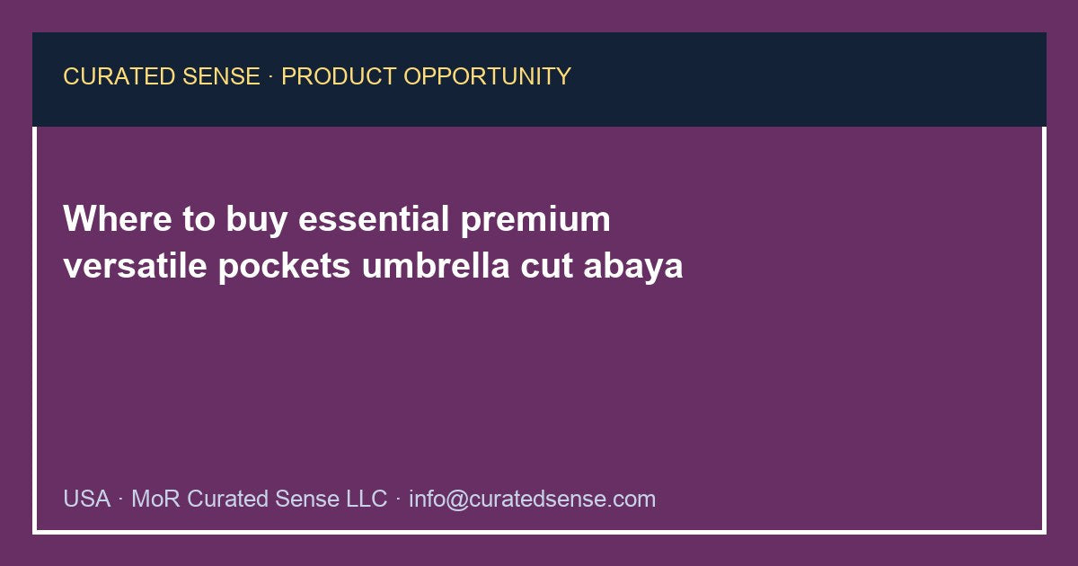 Where to buy essential premium versatile pockets umbrella cut abaya — Curated Sense