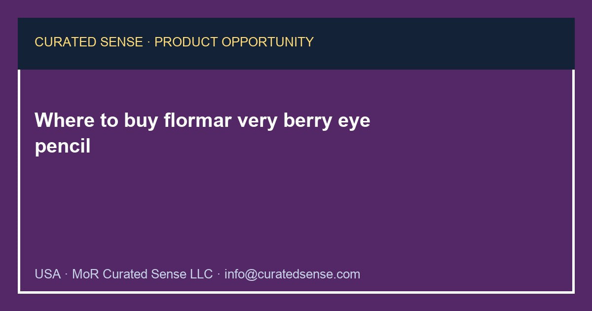 Where to buy flormar very berry eye pencil — Curated Sense