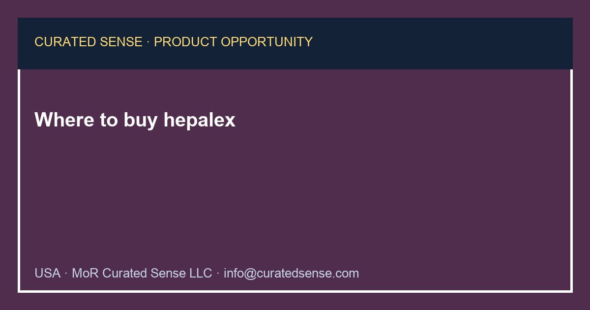 Where to buy hepalex — Curated Sense