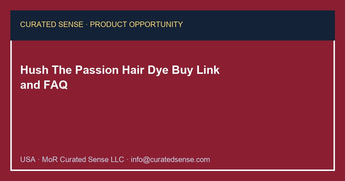 Hush The Passion Hair Dye — Where to Buy — Curated Sense