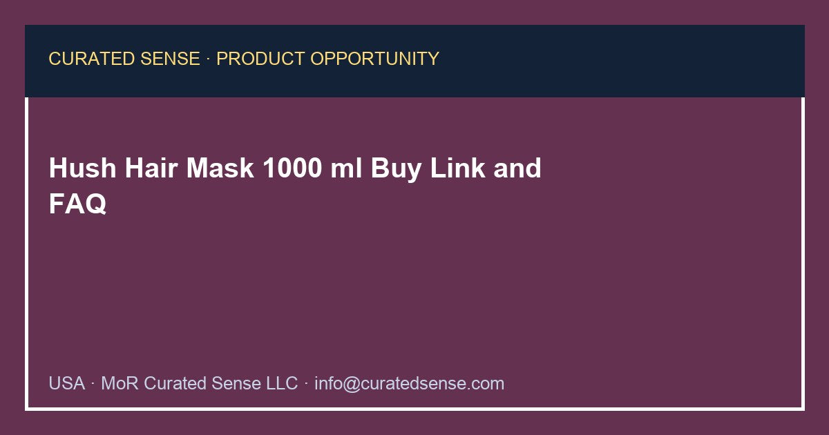 Hush Tangle-Free Hair Mask 1000 ml — Where to Buy — Curated Sense
