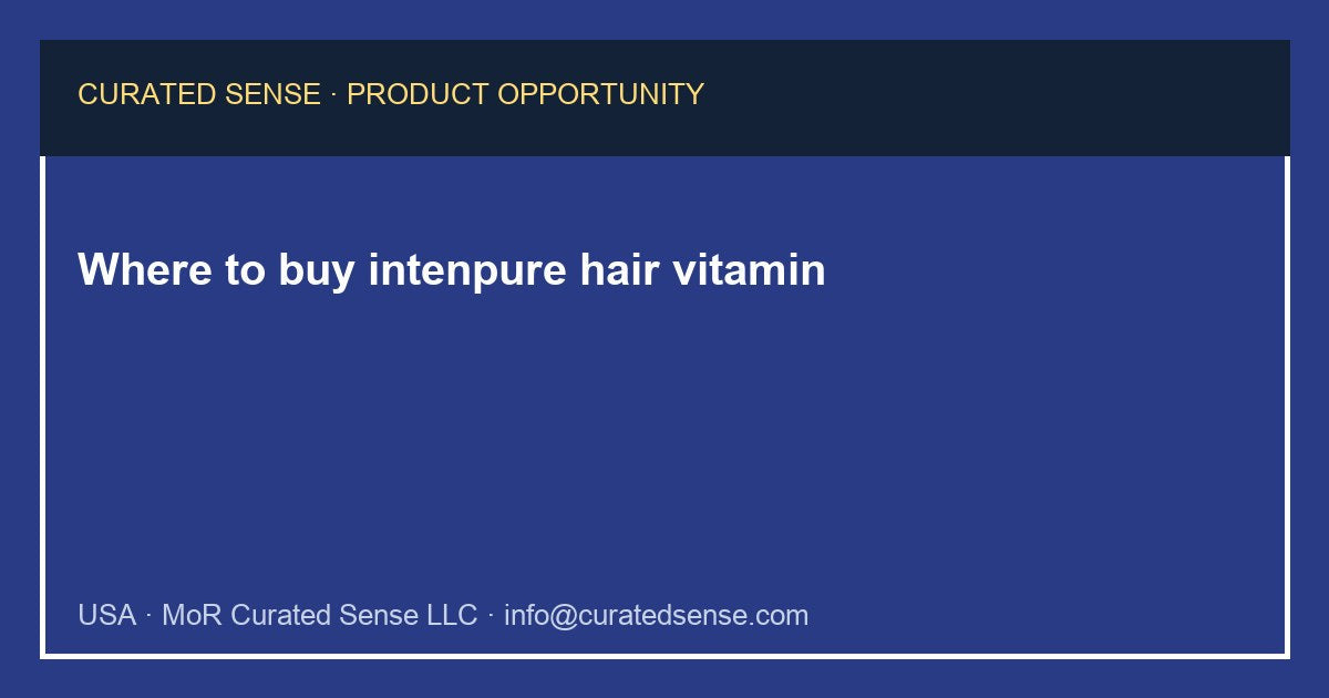 Where to buy intenpure hair vitamin — Curated Sense