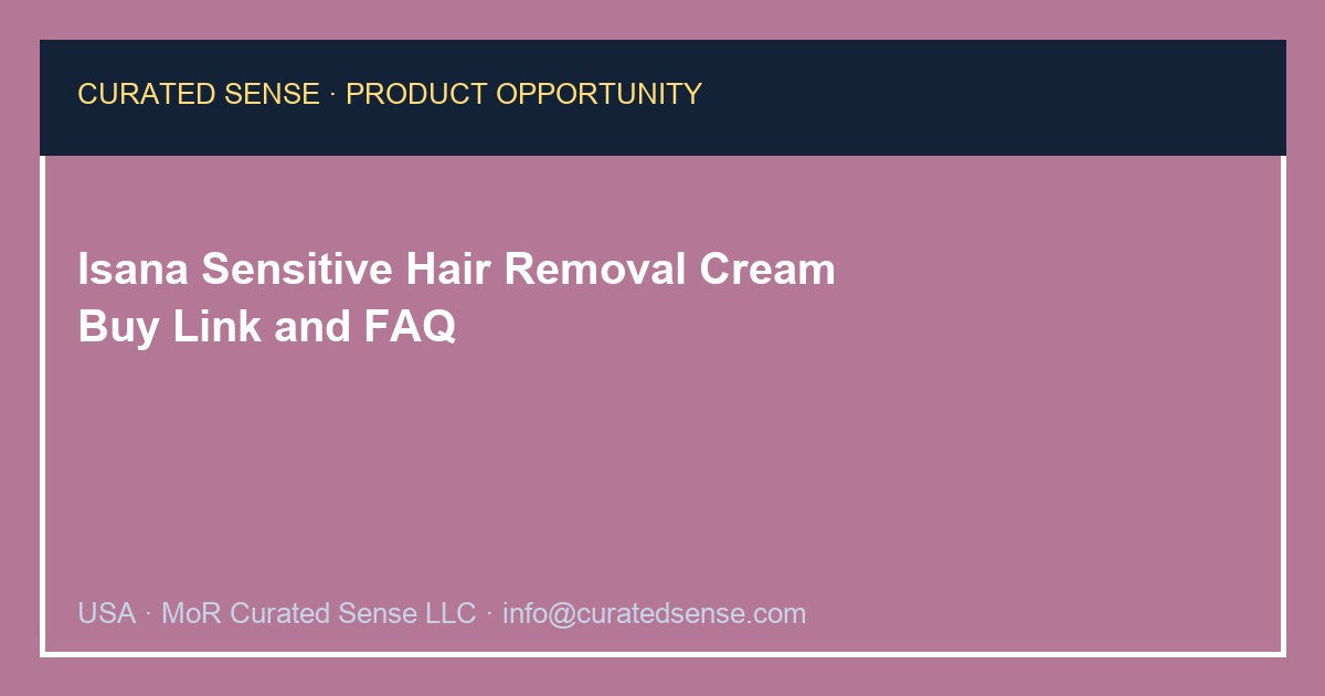 Isana Sensitive Hair Removal Cream — 5.07 fl oz — Curated Sense
