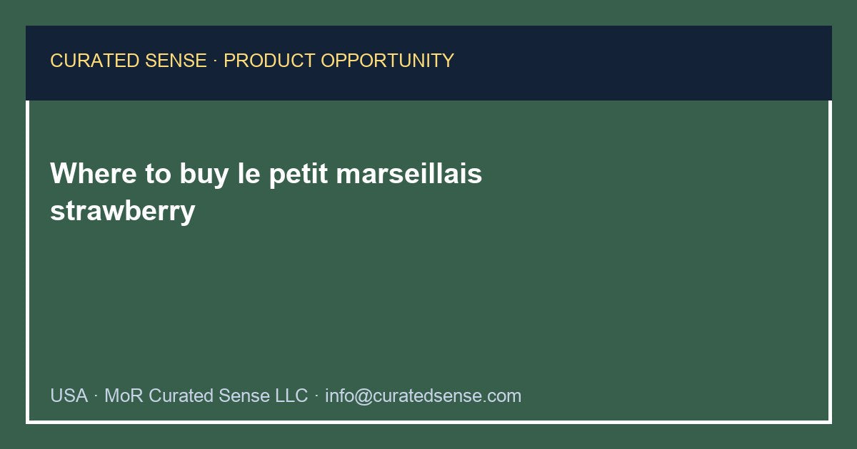 Where to buy le petit marseillais strawberry — Curated Sense