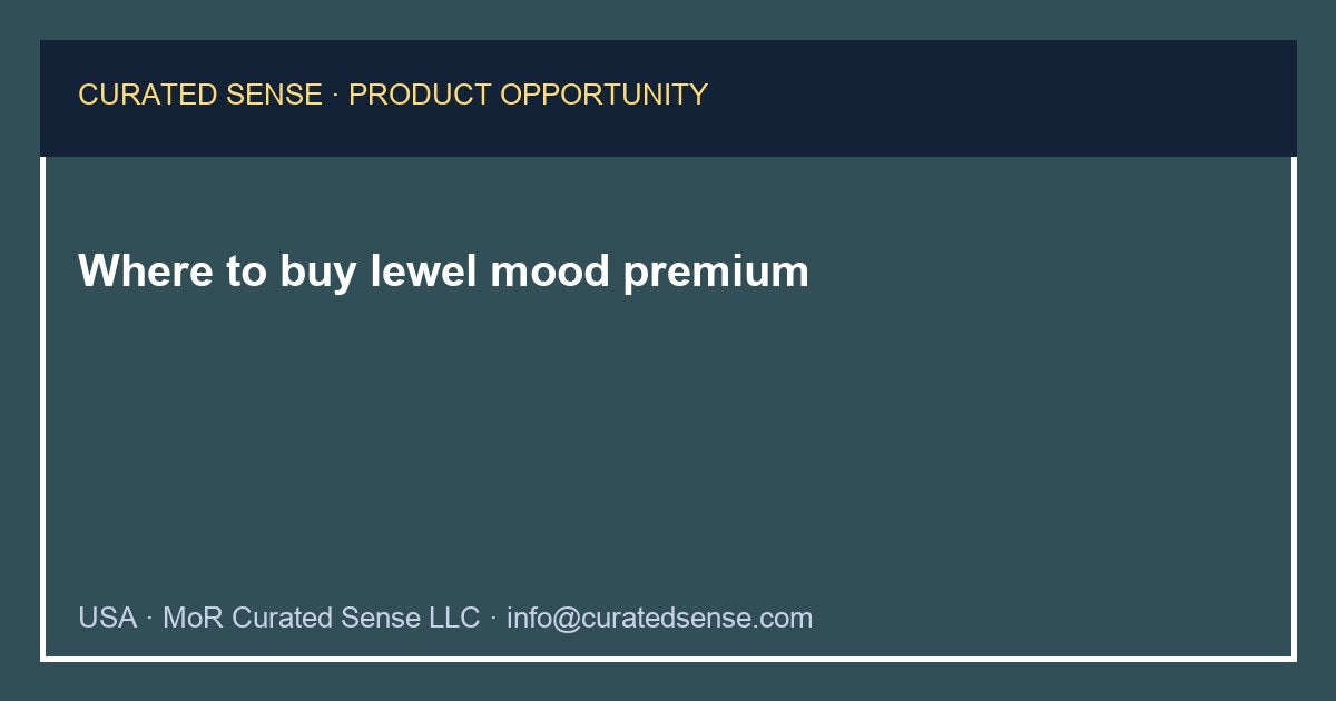 Where to buy lewel mood premium — Curated Sense