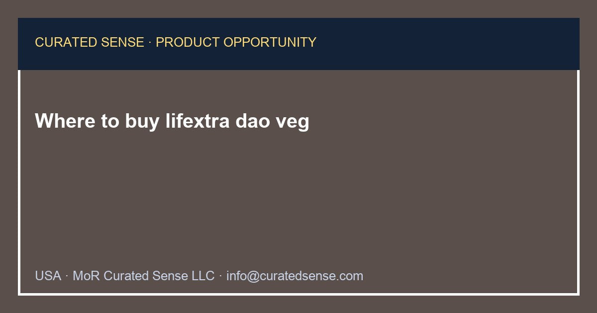 Where to buy lifextra dao veg — Curated Sense