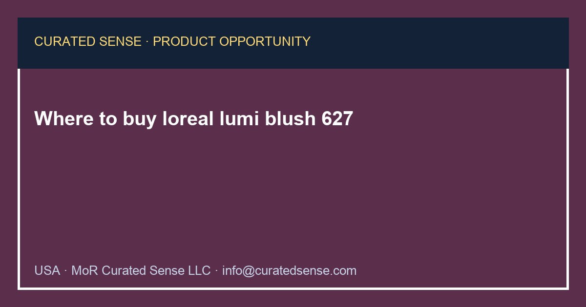 Where to buy loreal lumi blush 627 — Curated Sense