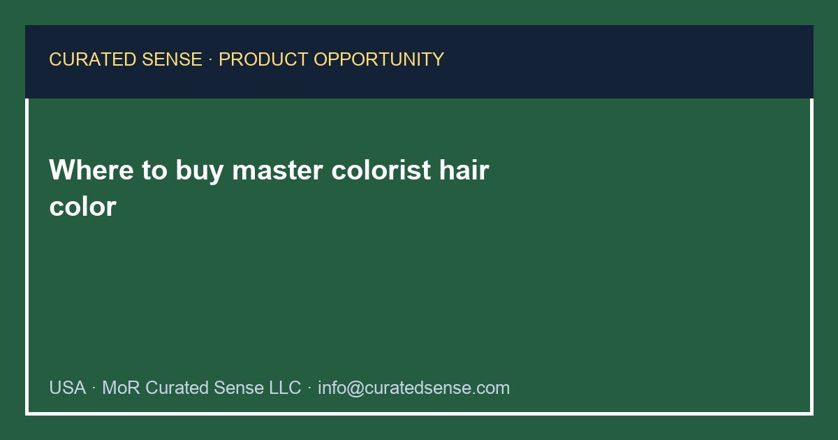 Where to buy master colorist hair color — Curated Sense