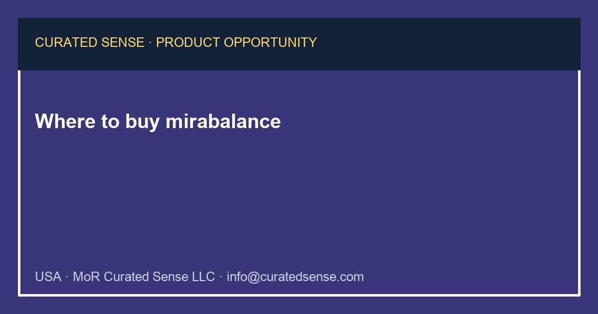 Where to buy mirabalance — Curated Sense