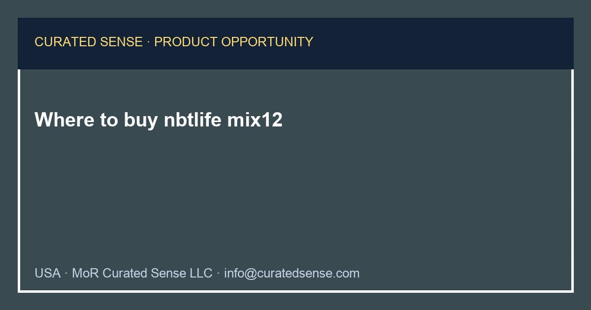Where to buy nbtlife mix12 — Curated Sense