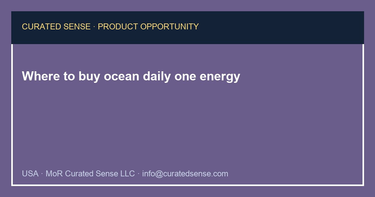 Where to buy ocean daily one energy — Curated Sense