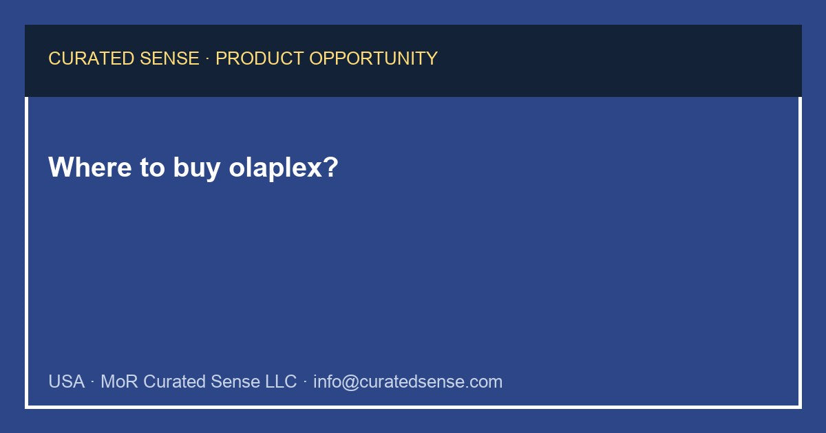 Where to buy olaplex? — Curated Sense