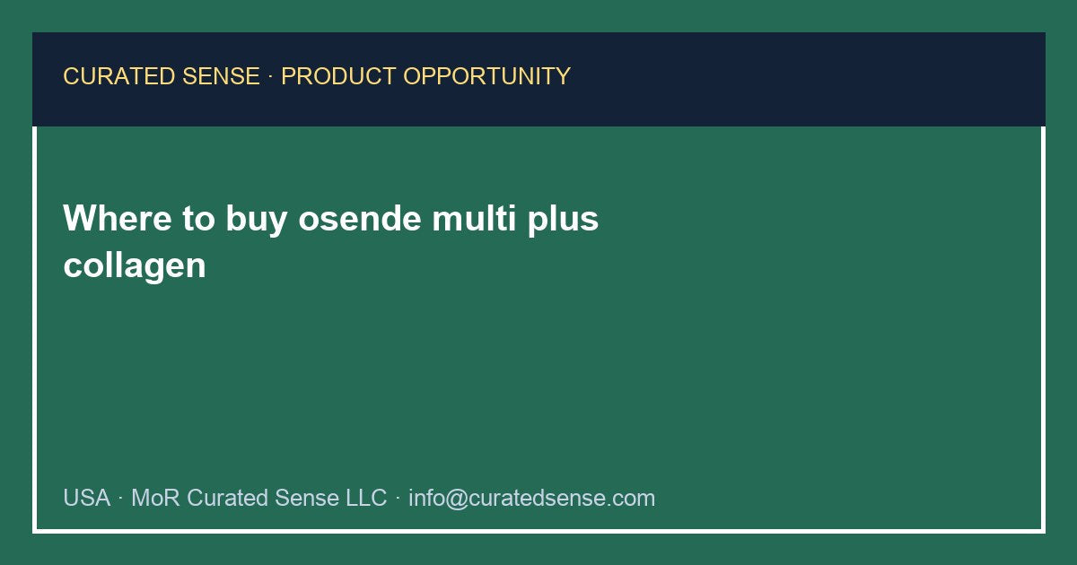 Where to buy osende multi plus collagen — Curated Sense
