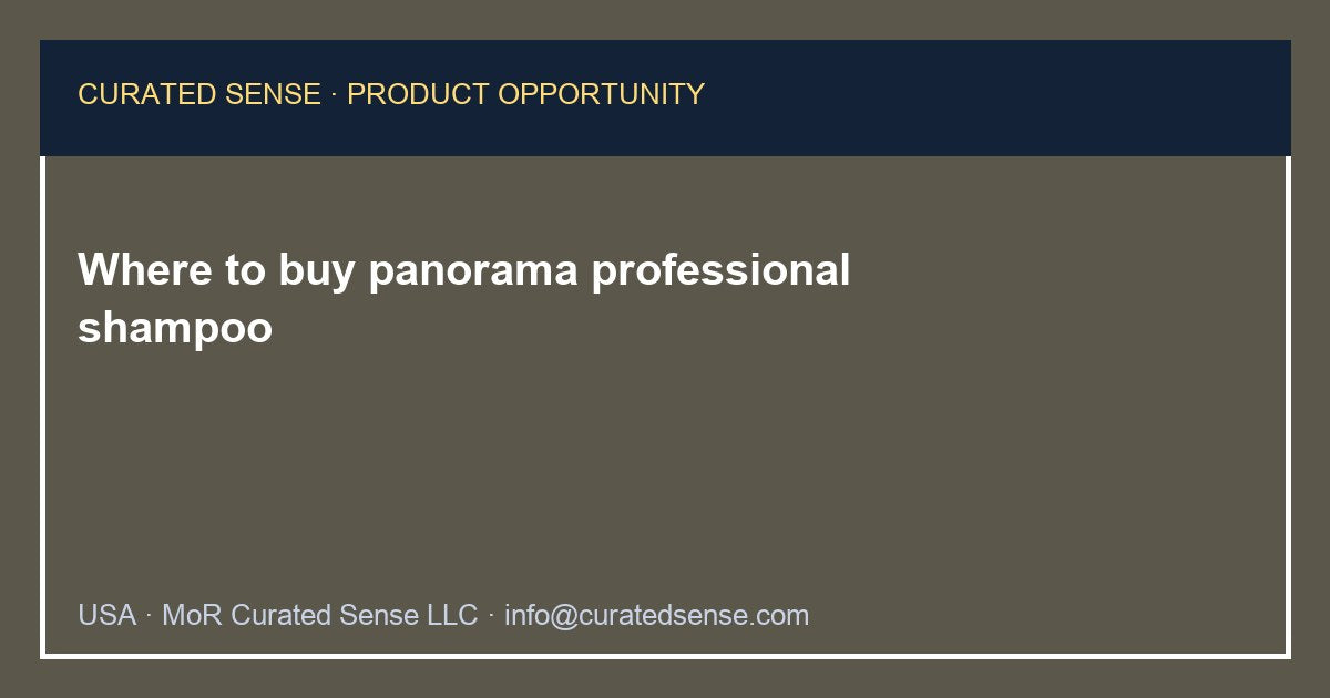 Where to buy panorama professional shampoo — Curated Sense