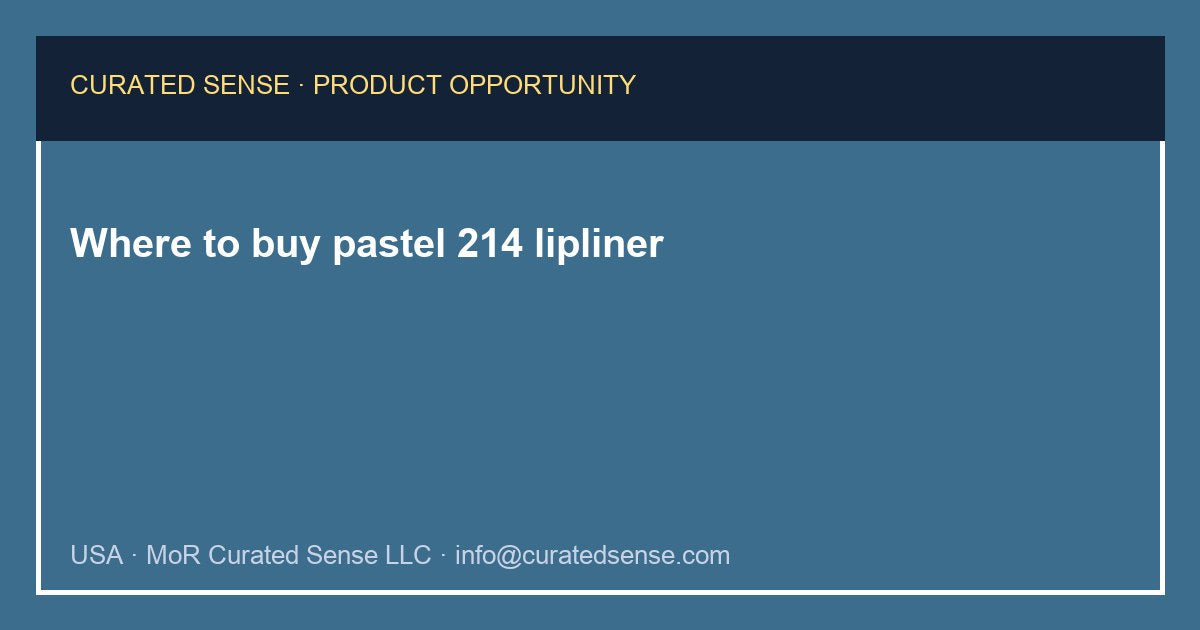 Where to buy pastel 214 lipliner — Curated Sense