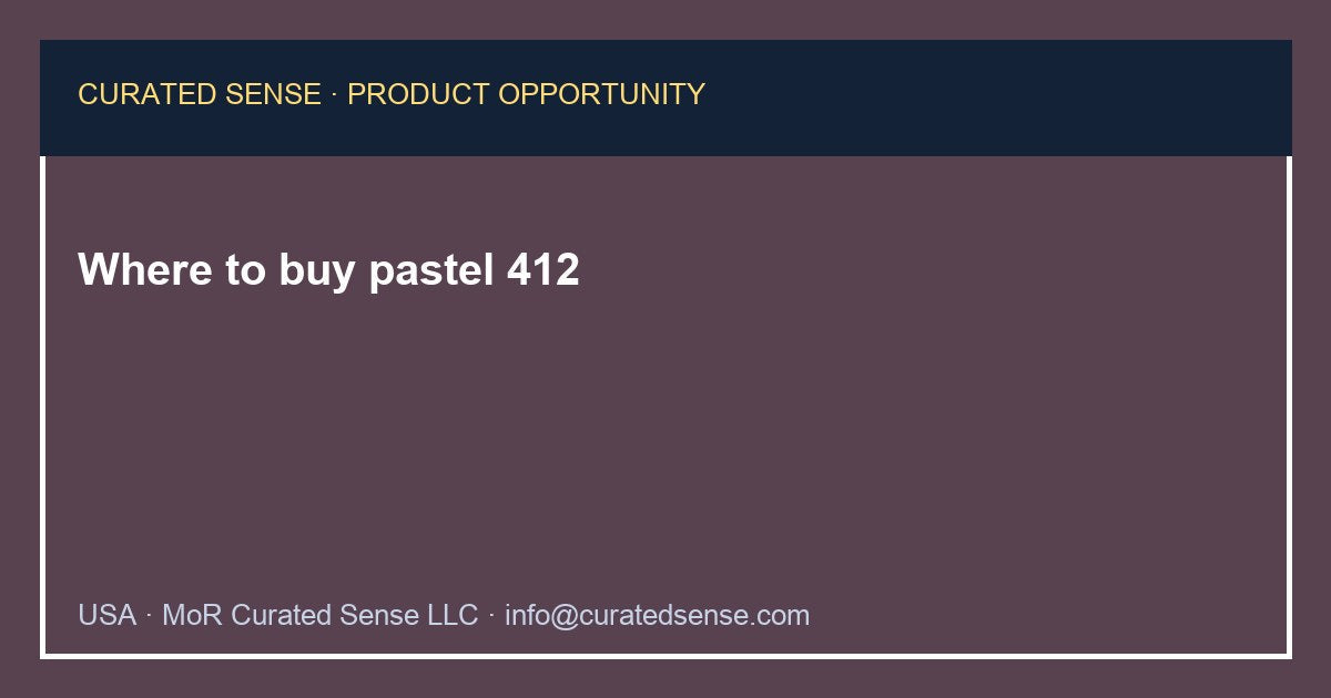 Where to buy pastel 412 — Curated Sense