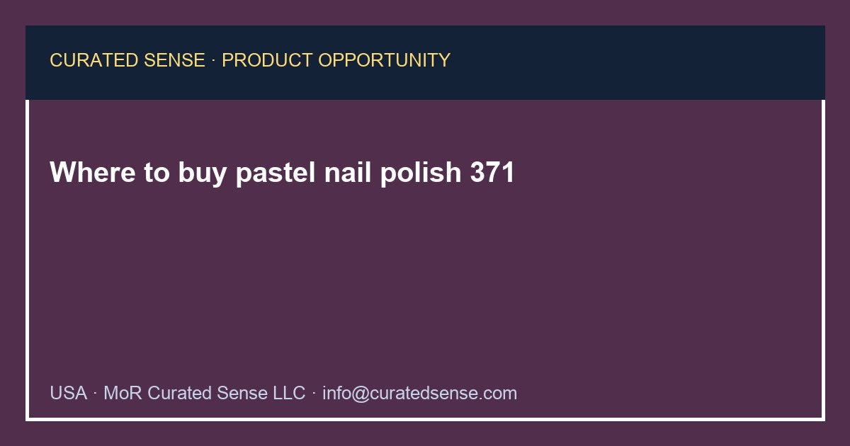Where to buy pastel nail polish 371 — Curated Sense
