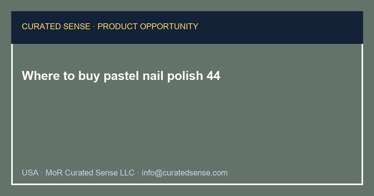 Where to buy pastel nail polish 44 — Curated Sense