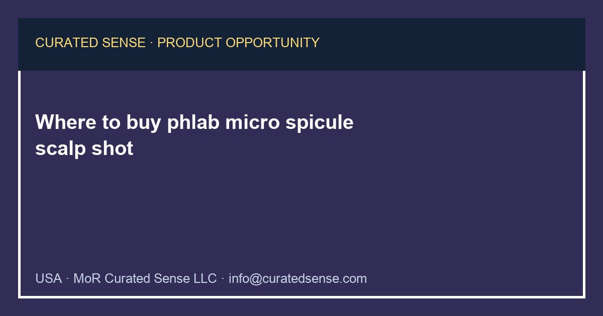 Where to buy phlab micro spicule scalp shot — Curated Sense