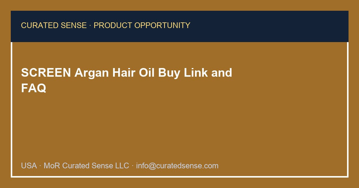 SCREEN Argan Pure Hair Oil 30 ml — Where to Buy — Curated Sense