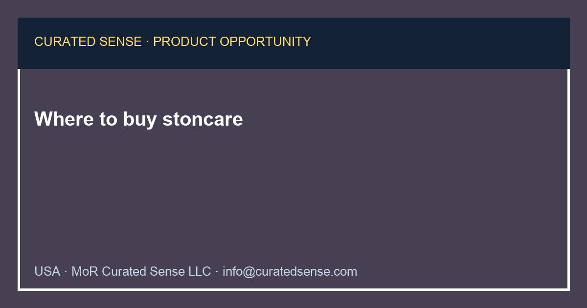 Where to buy stoncare — Curated Sense
