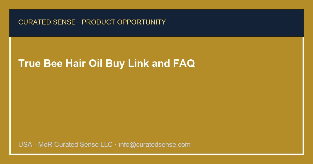 True Bee Hair Oil 3.38 fl oz — Where to Buy — Curated Sense