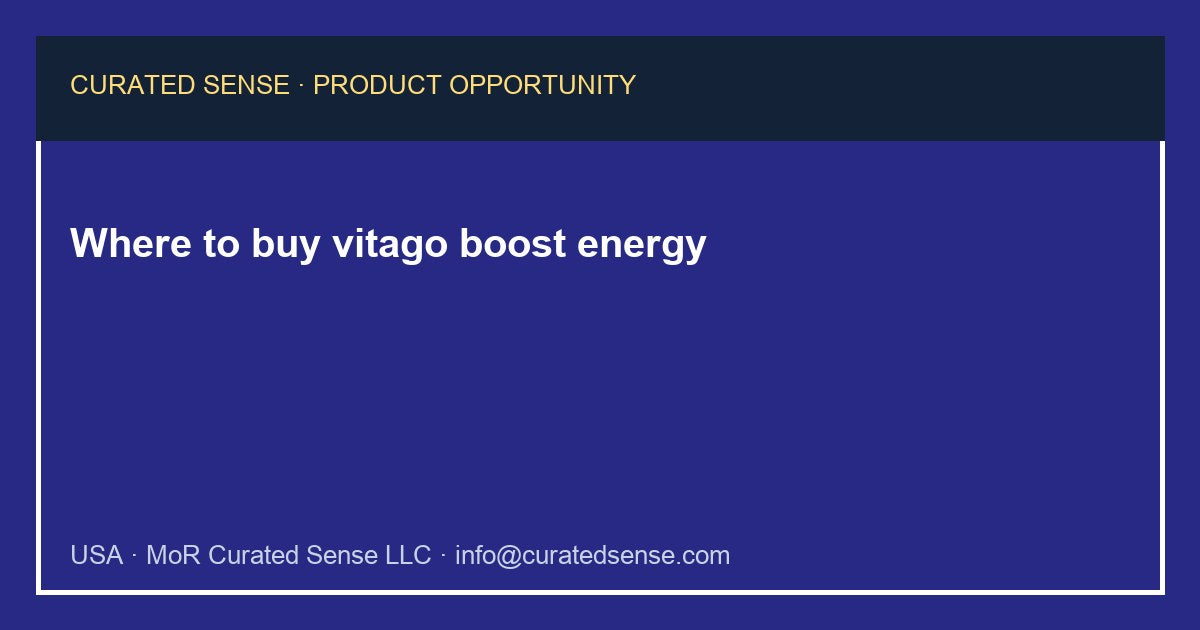Where to buy vitago boost energy — Curated Sense