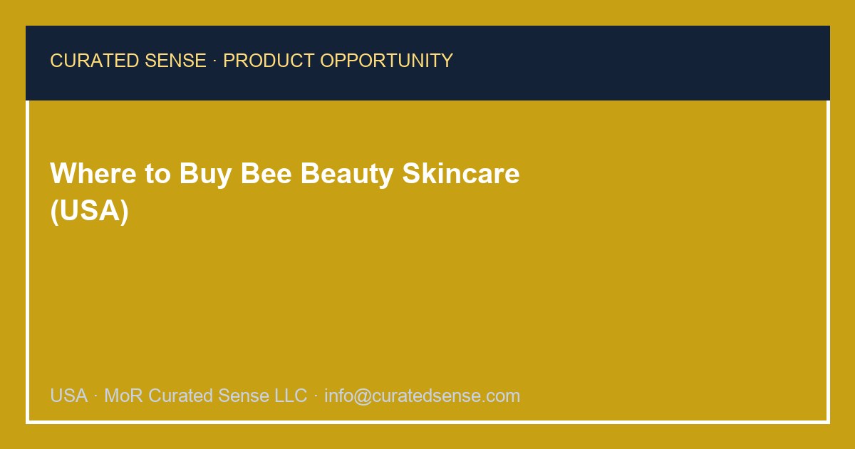 Where to Buy Bee Beauty Skincare (USA)