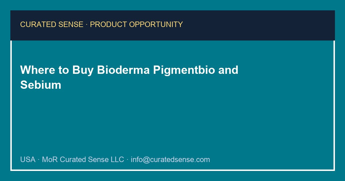 Where to Buy Bioderma Pigmentbio and Sebium