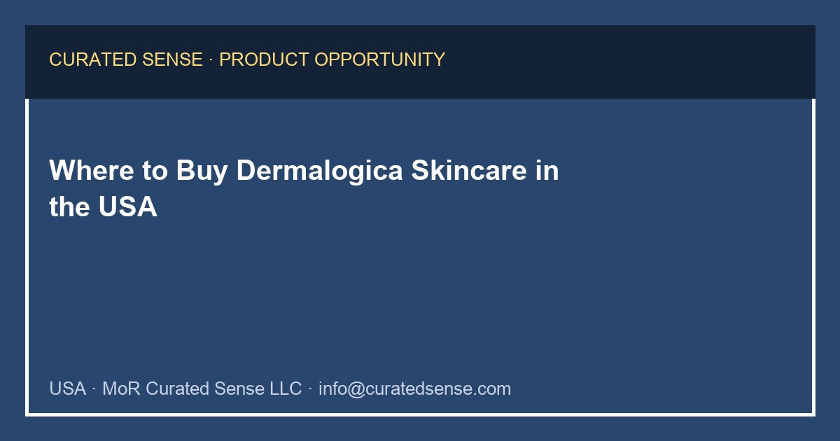 Where to Buy Dermalogica Skincare in the USA