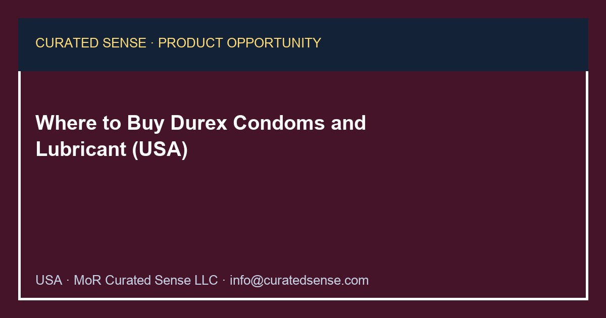 Where to Buy Durex Condoms and Lubricant (USA)
