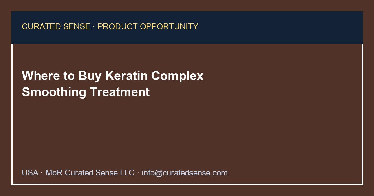 Where to Buy Keratin Complex Smoothing Treatment